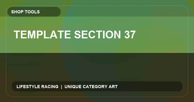 Template Section 37